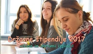 Državne štipendije 2017 – višina in datumi izplačil