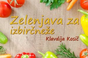 Zelenjava za izbirčneže