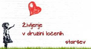 Življenje v družini ločenih staršev