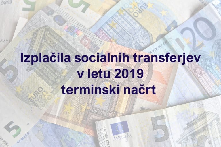 Izplačila socialnih transferjev v letu 2019 - terminski načrt