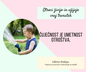 Čuječnost je umetnost otroštva