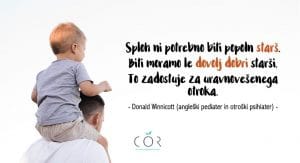 Ni treba biti popoln starš za uravnovešenega otroka