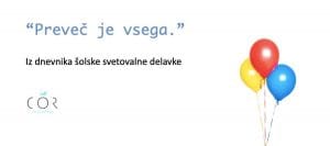 Iz dnevnika šolske svetovalke – Preveč je vsega!
