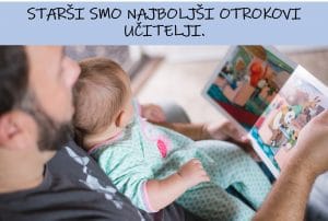 Starši smo najboljši otrokovi učitelji