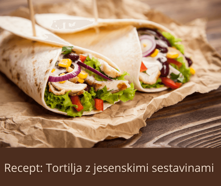 Recept Tortilja z jesenskimi sestavinami